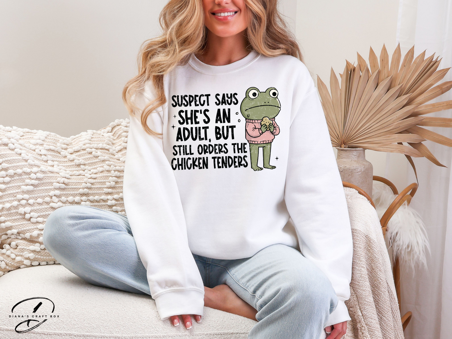Suspect says she's an adult but still orders chicken tenders Sweatshirt