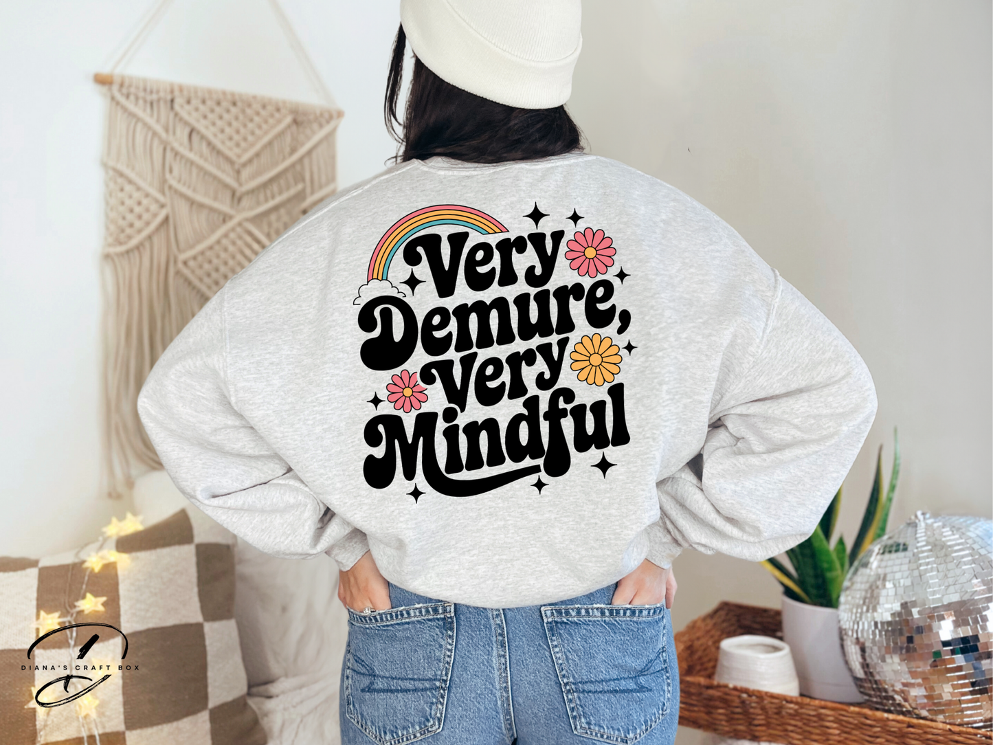 Very demure very mindful Sweatshirt