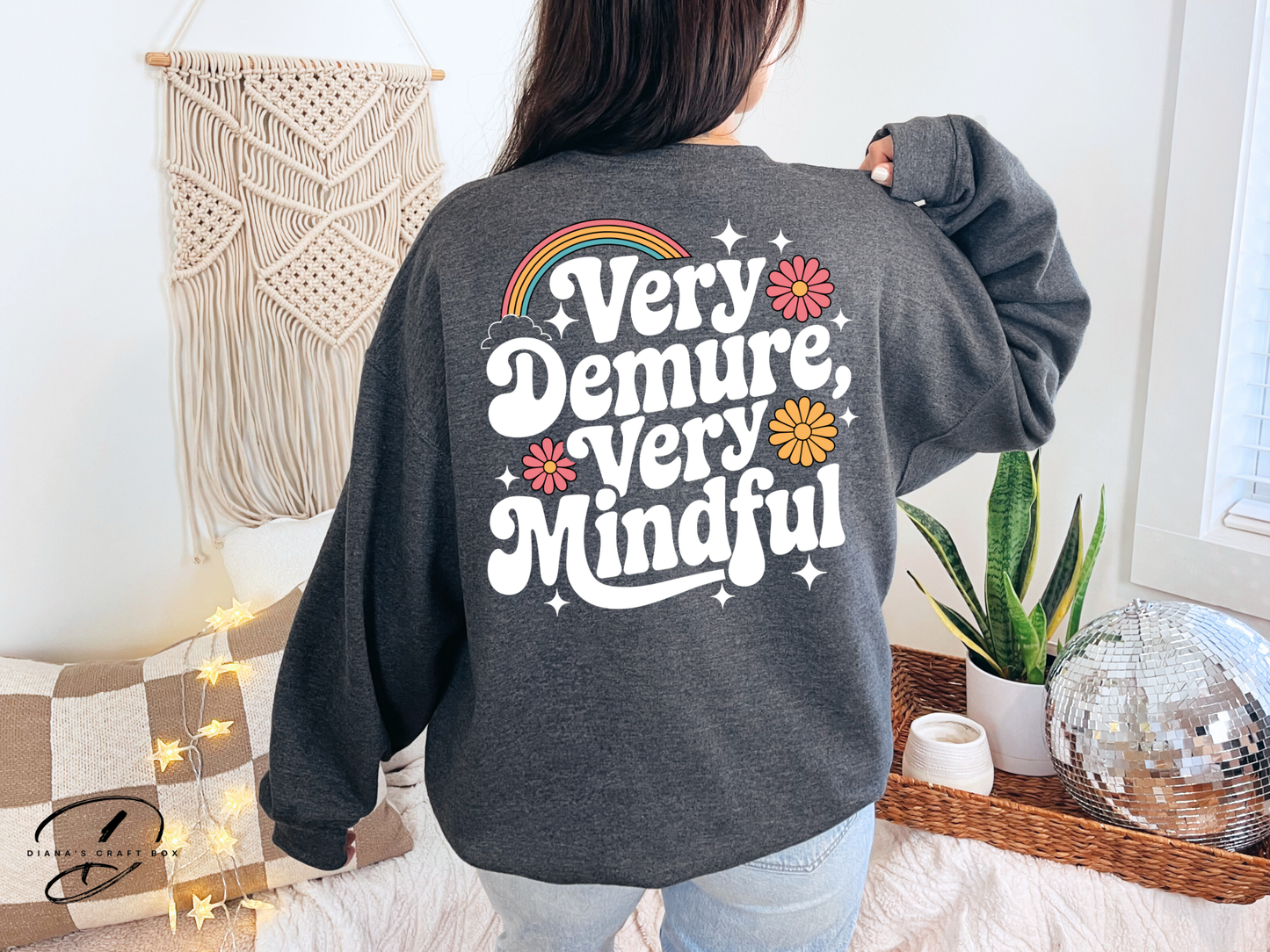 Very demure very mindful Sweatshirt