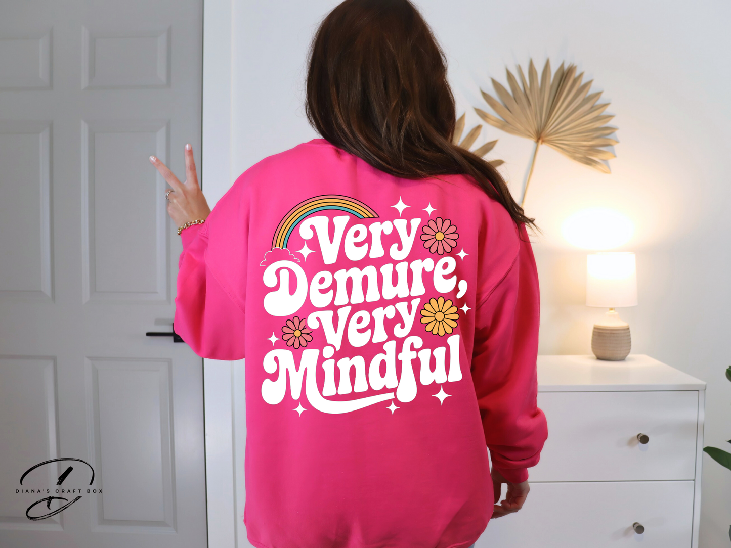 Very demure very mindful Sweatshirt