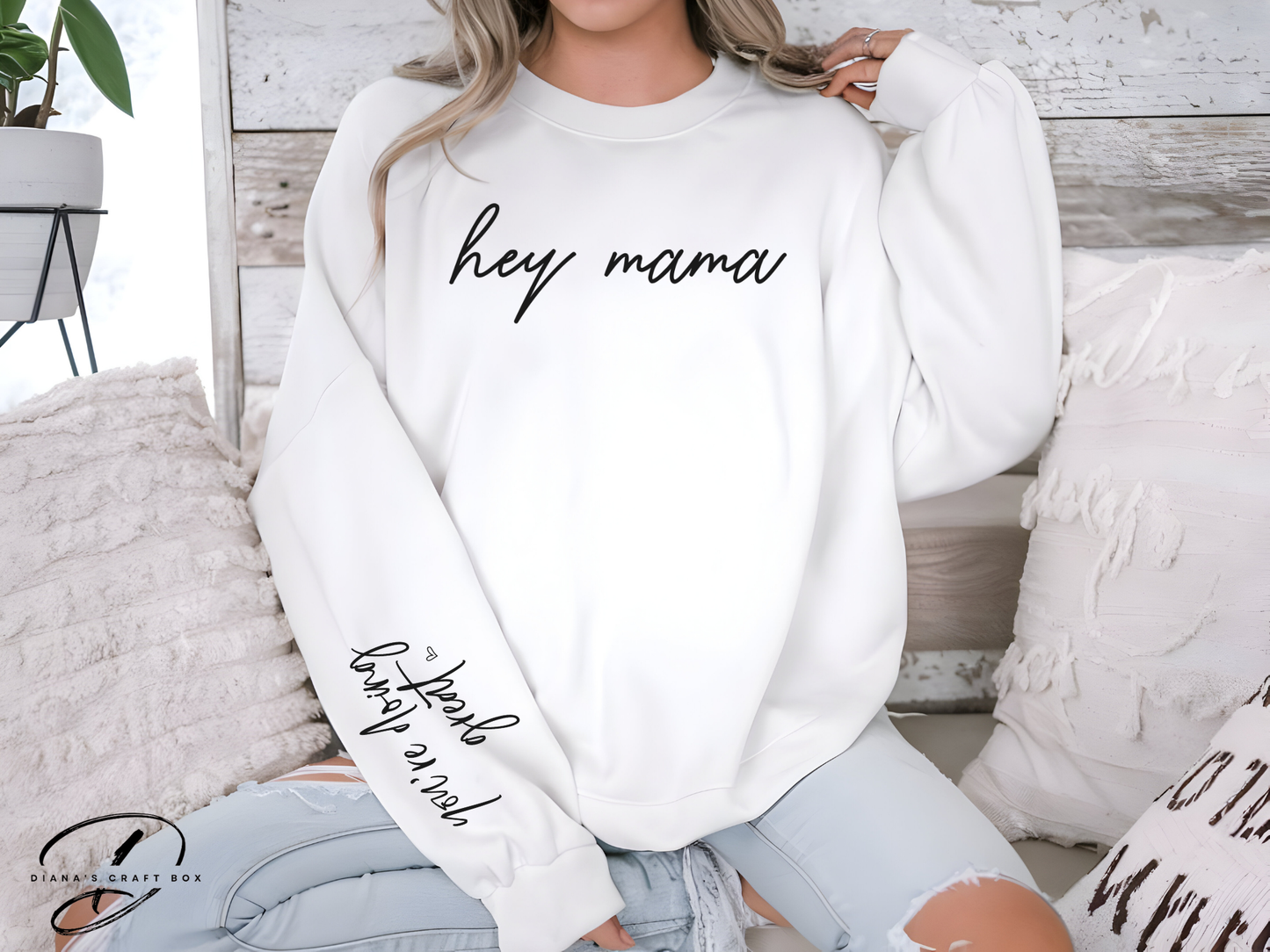 Hey mama Sweatshirt