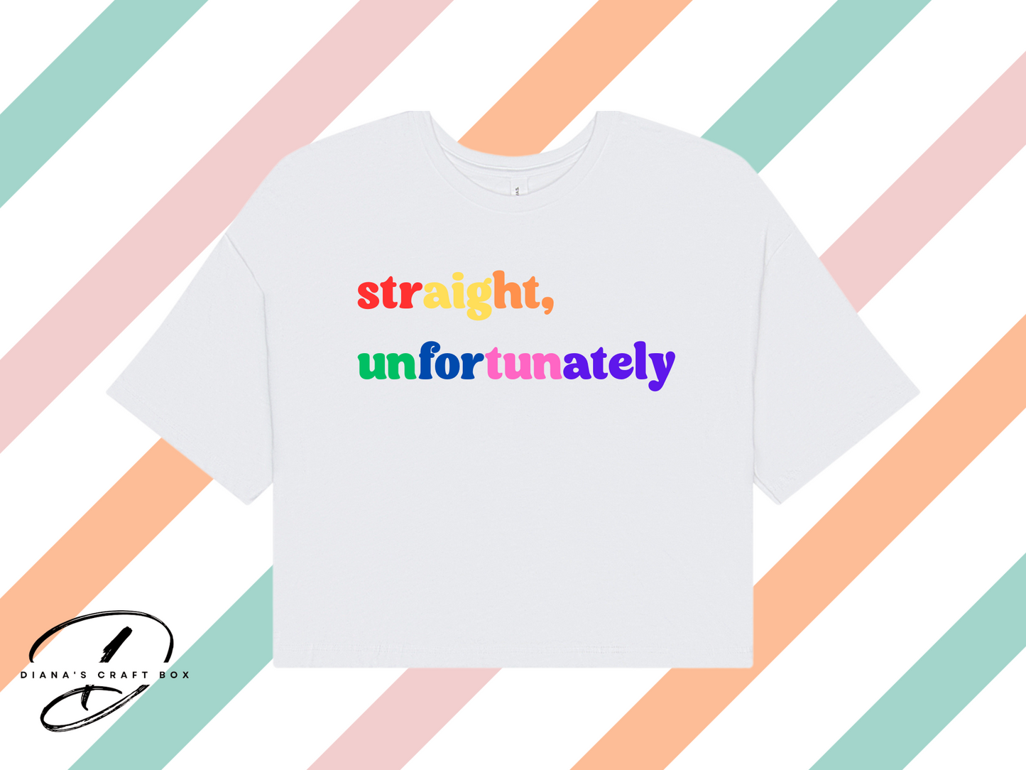 Straight, unfortunately Crop Top