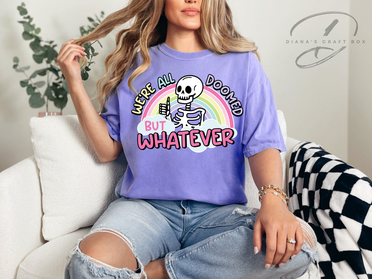 We're all doomed but whatever T-shirt