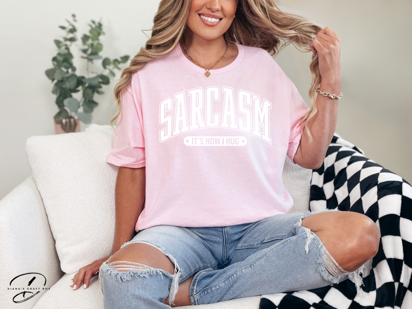 Sarcasm is how I hug T-shirt