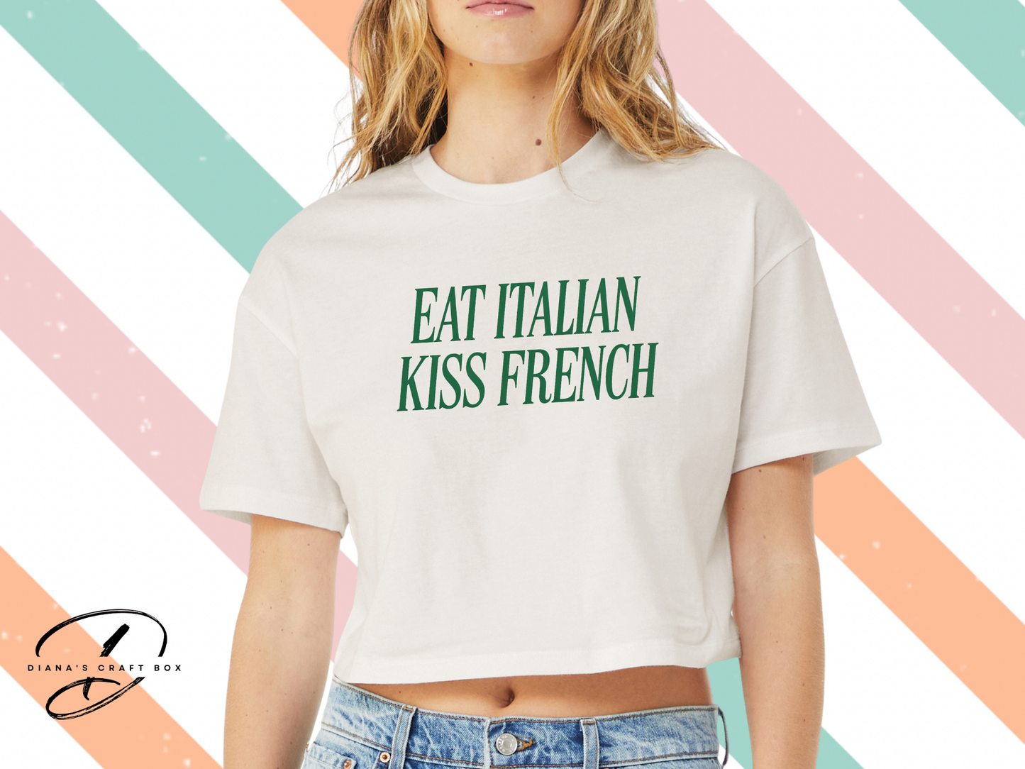 Eat Italian kiss French crop top