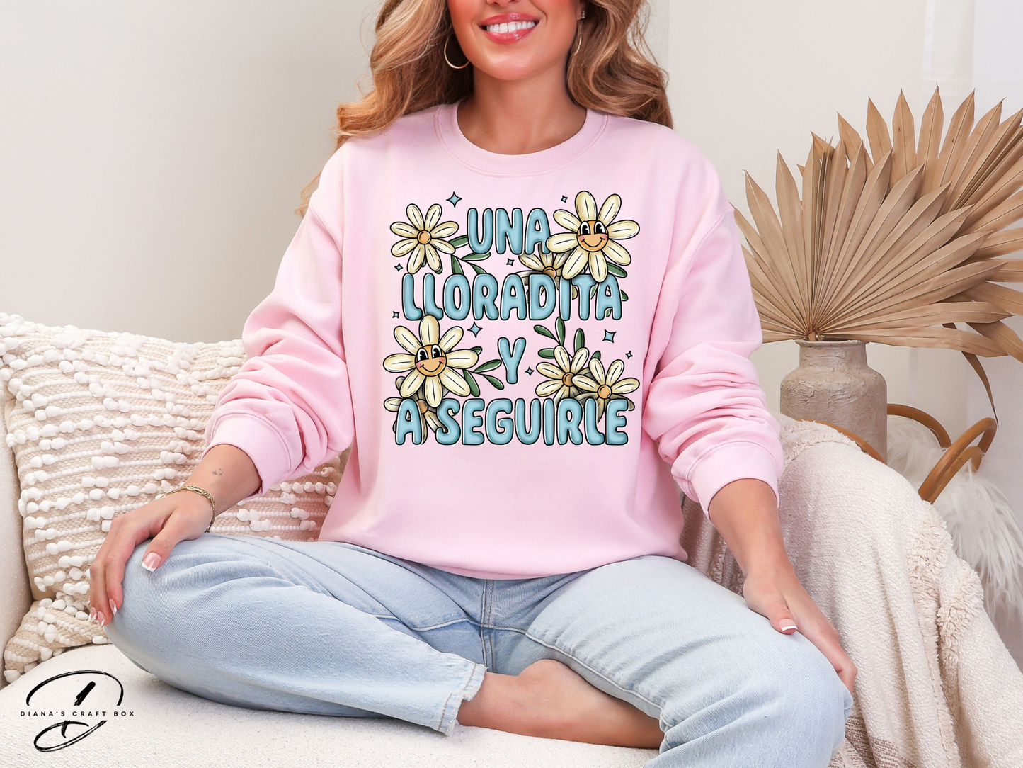 Una llorada y a seguirle Sweatshirt