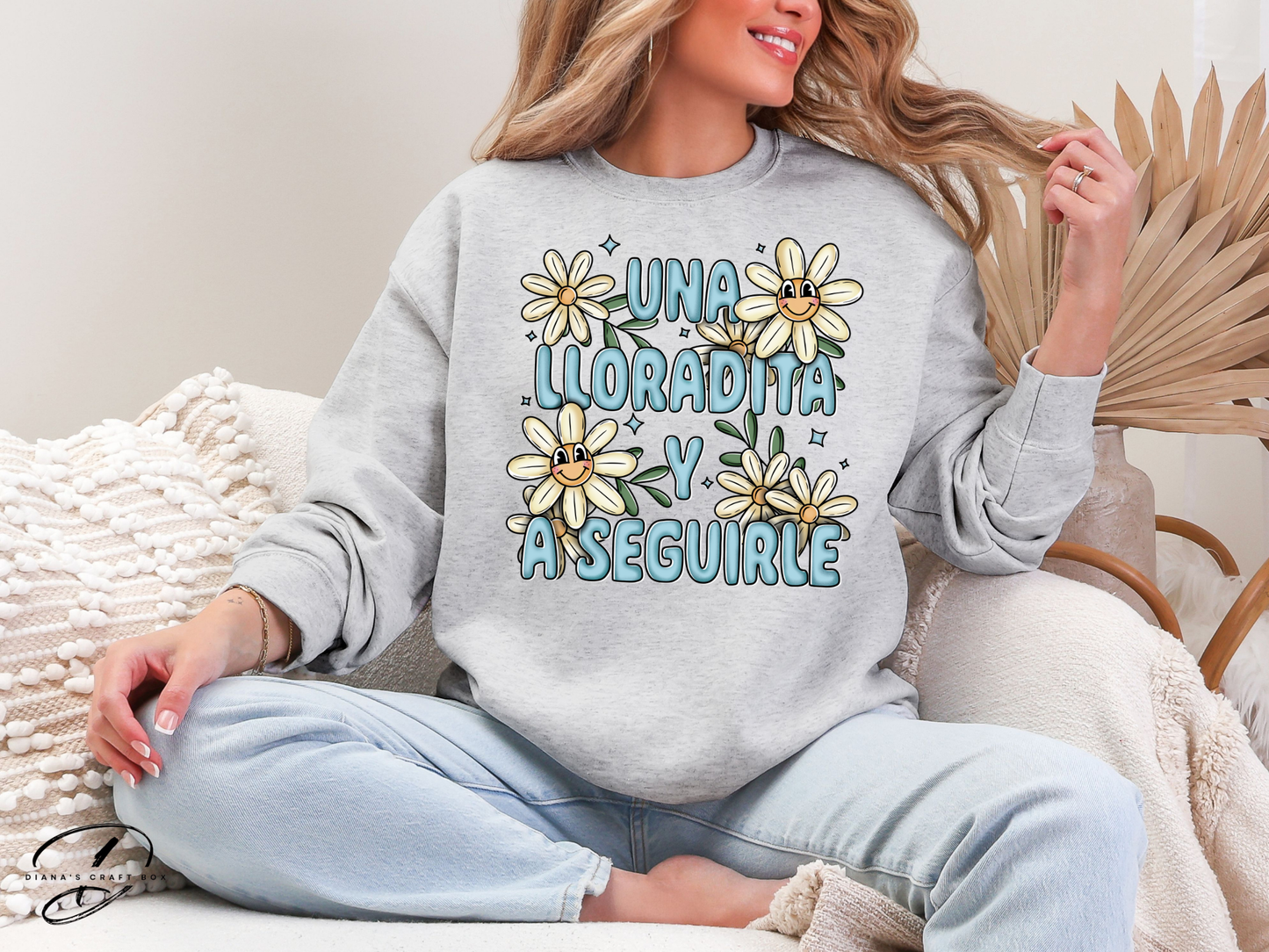 Una llorada y a seguirle Sweatshirt