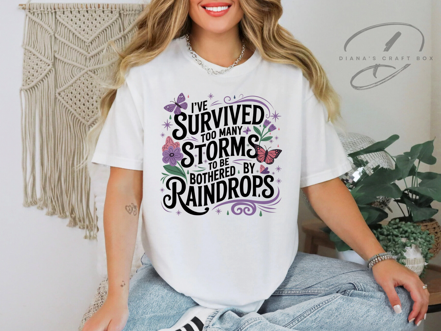 I've survived too many storms to be bothered by raindrops T-shirt