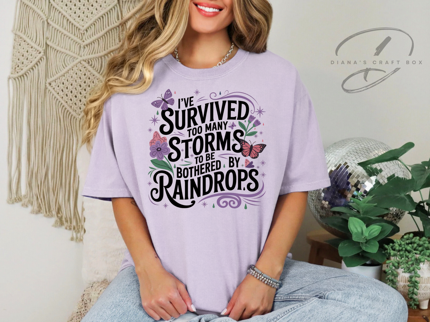 I've survived too many storms to be bothered by raindrops T-shirt