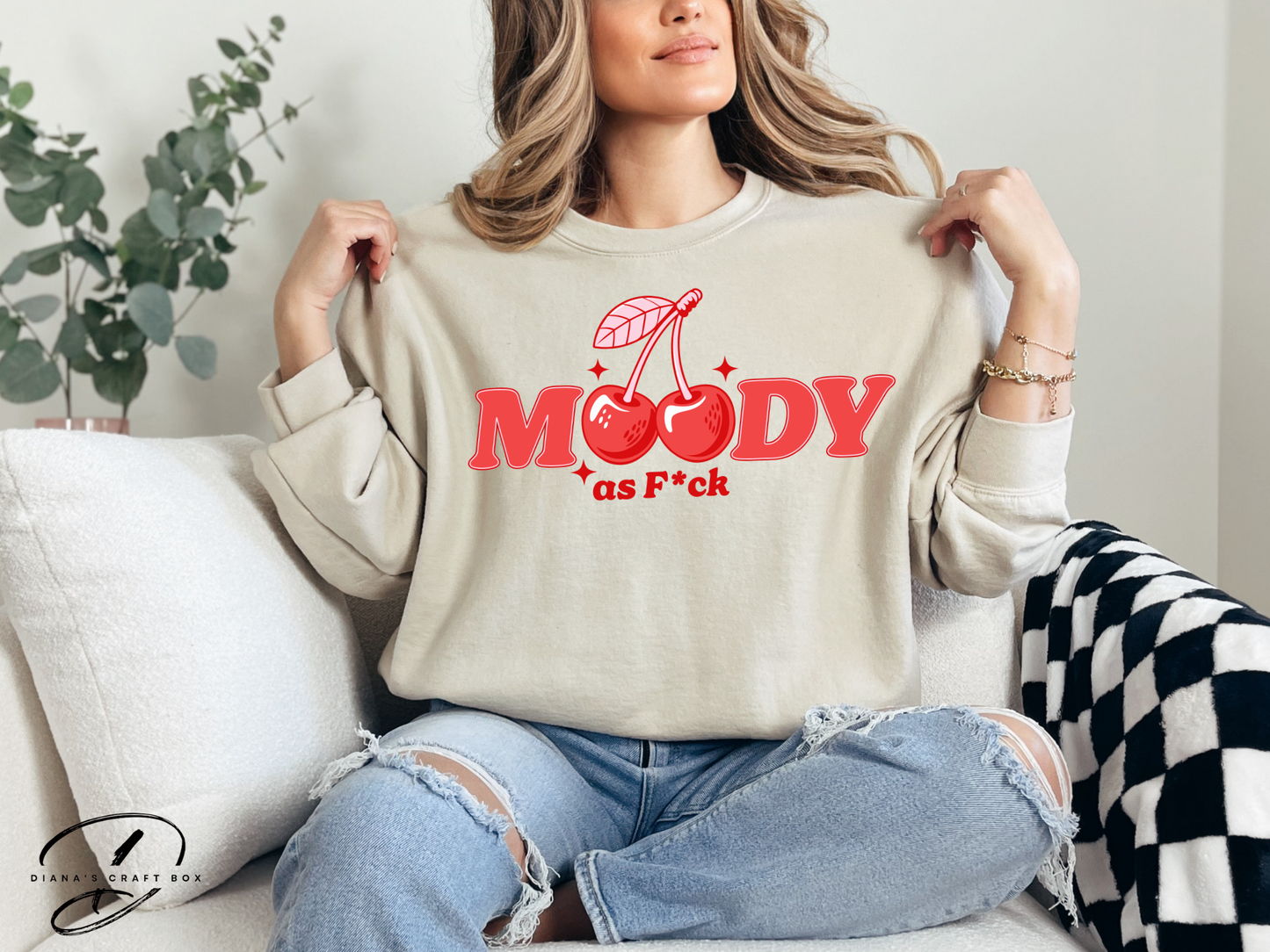 Moody as F*ck Sweatshirt