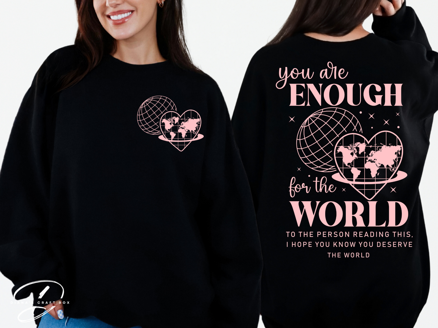 You are enough Sweatshirt