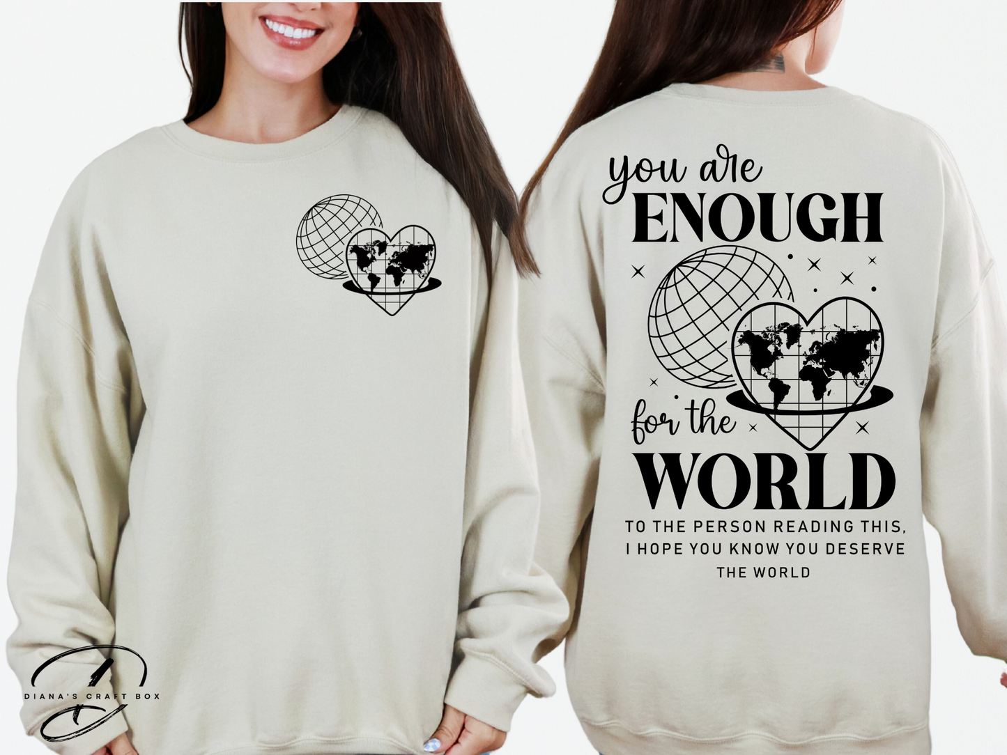 You are enough Sweatshirt