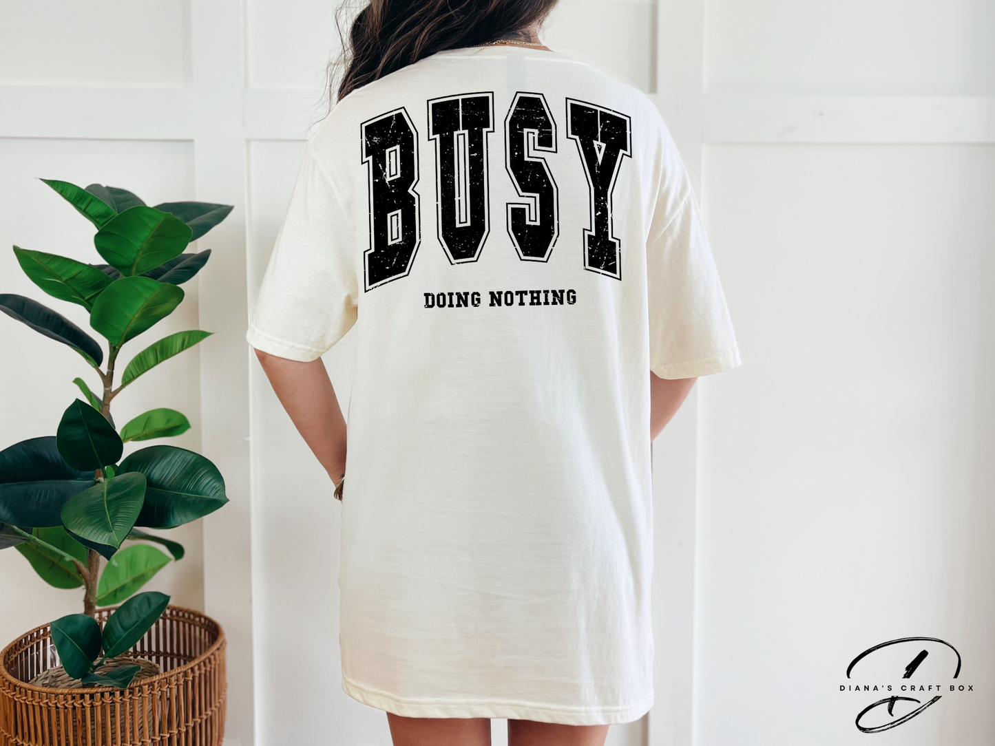 Busy doing nothing T-shirt