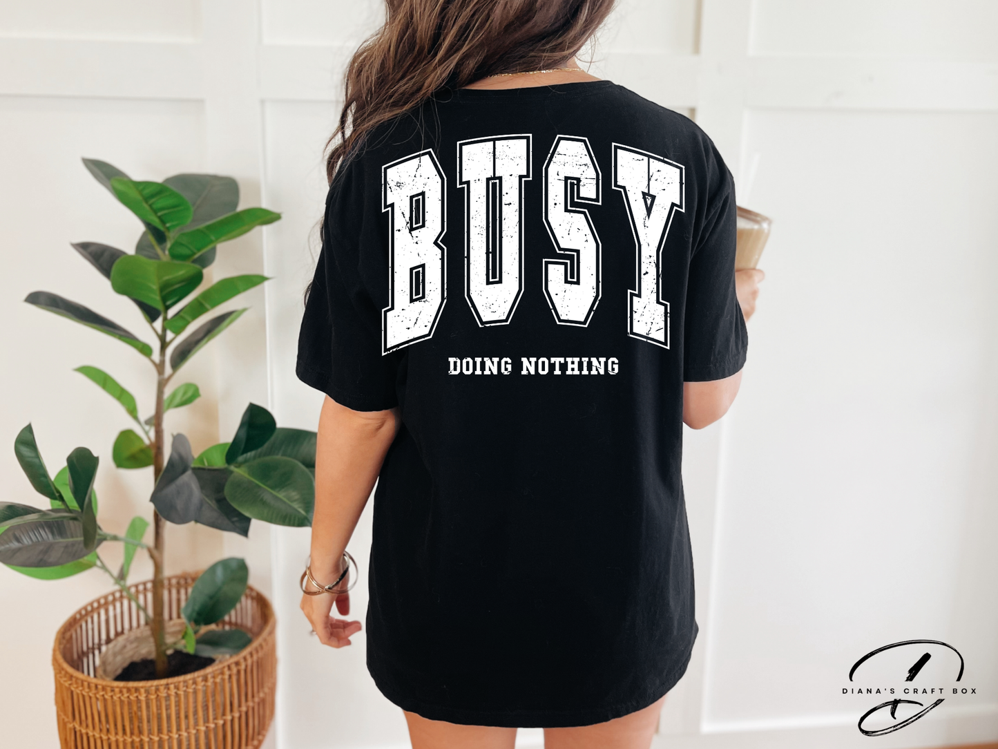 Busy doing nothing T-shirt
