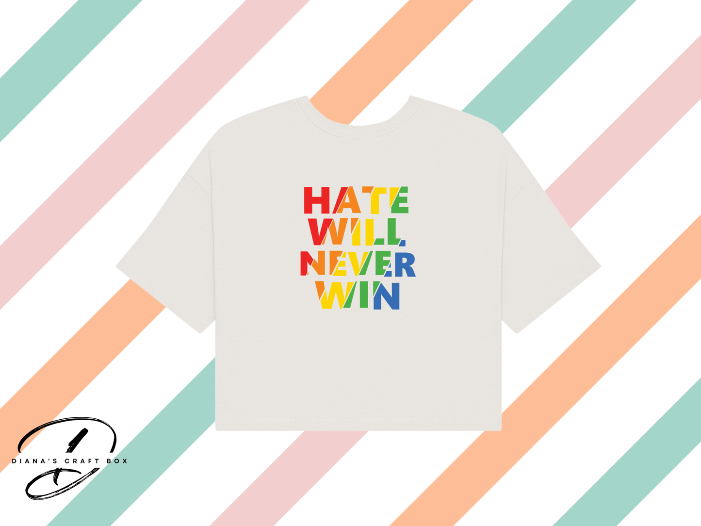 Hate will never win Crop Top