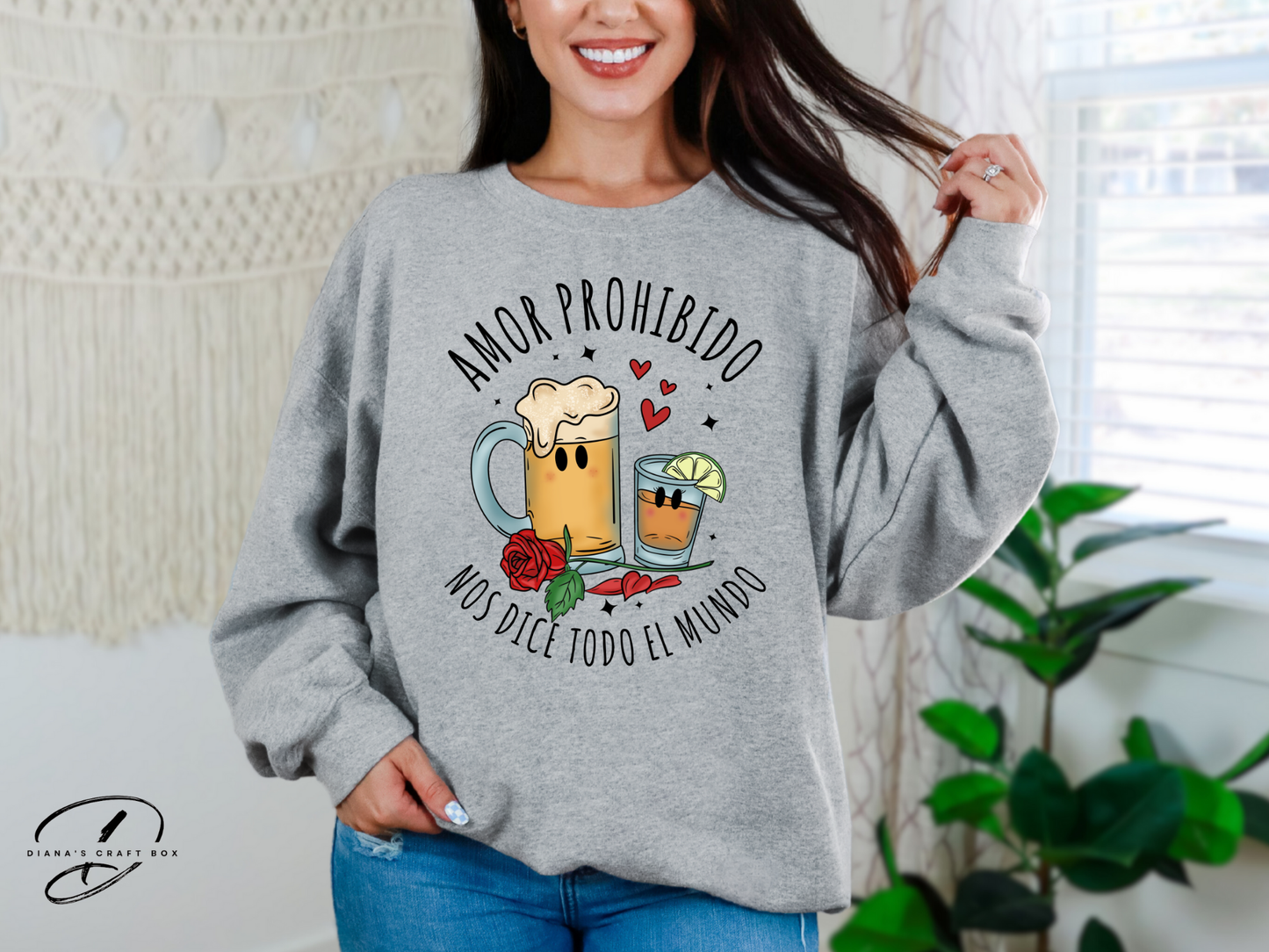 Amor Prohibido nos dice todo el mundo Sweatshirt