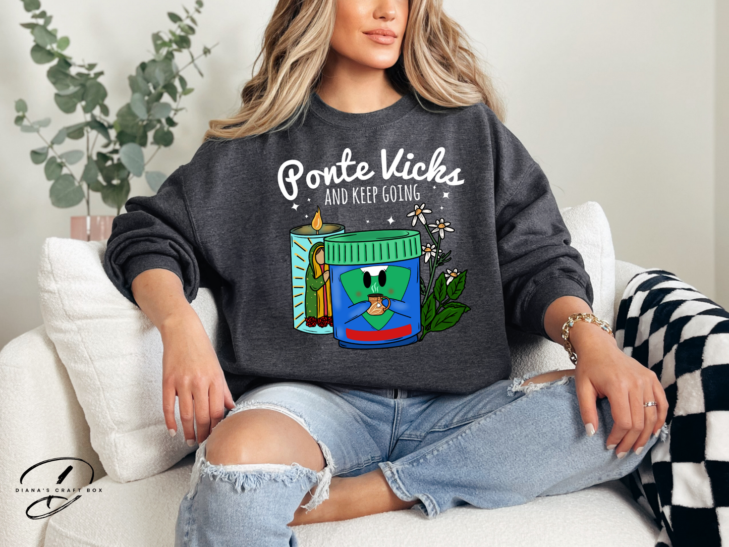 Ponte vicks and keep going (white font) Sweatshirt