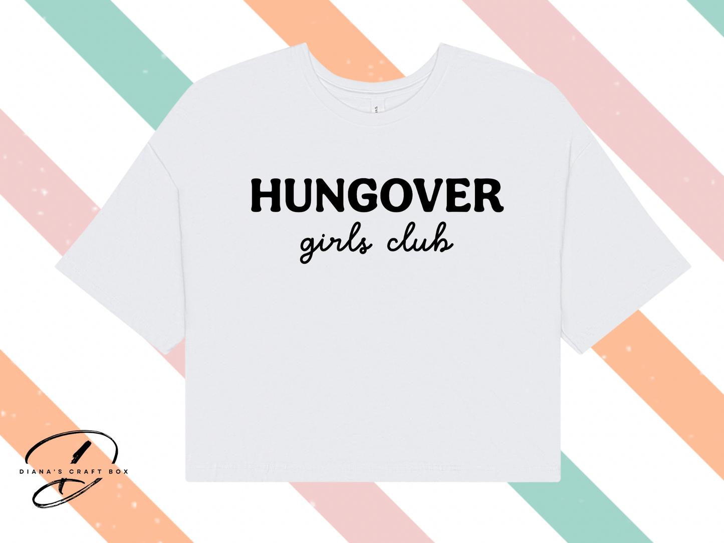 Hangover girls club crop top