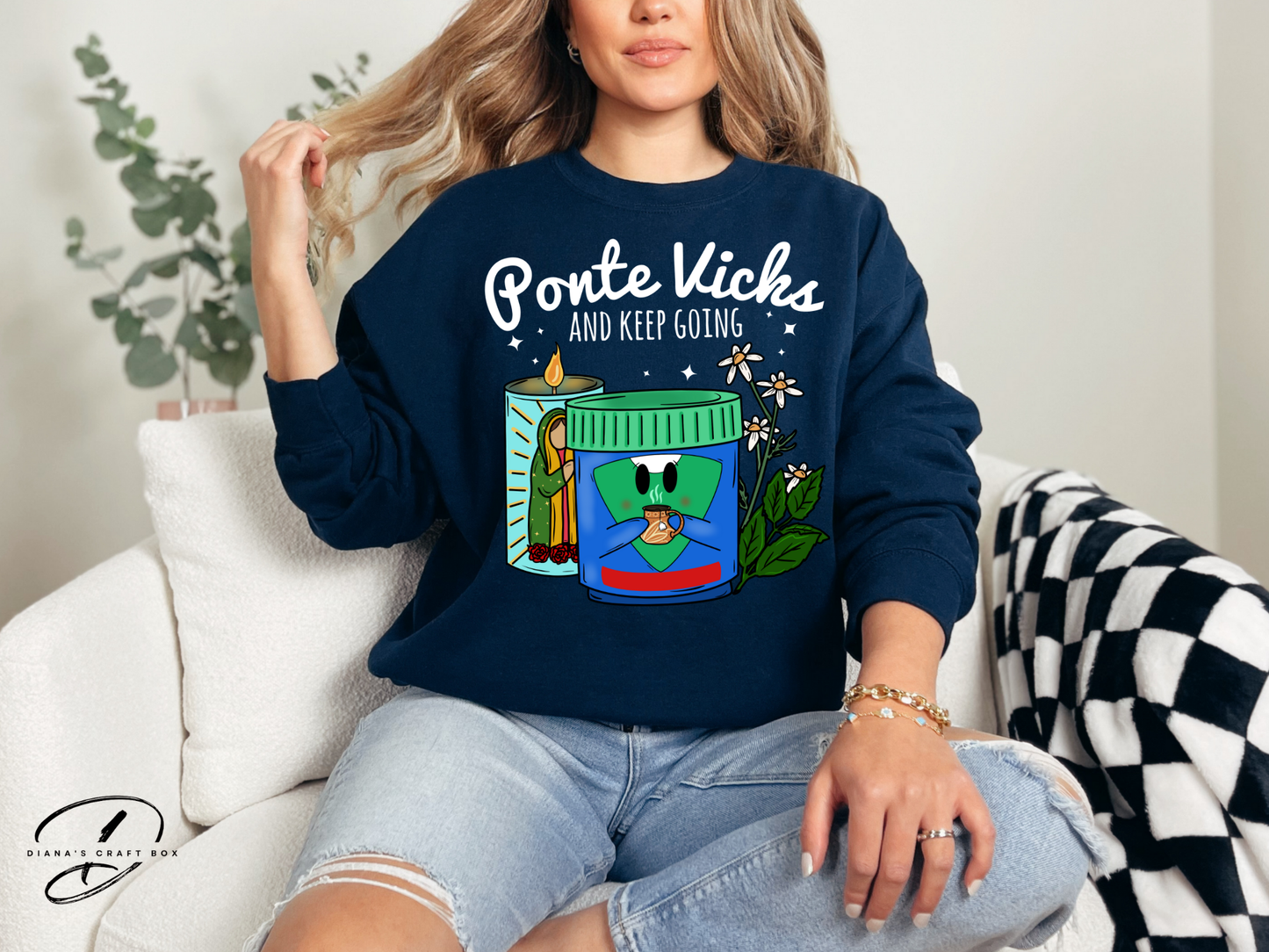 Ponte vicks and keep going (white font) Sweatshirt