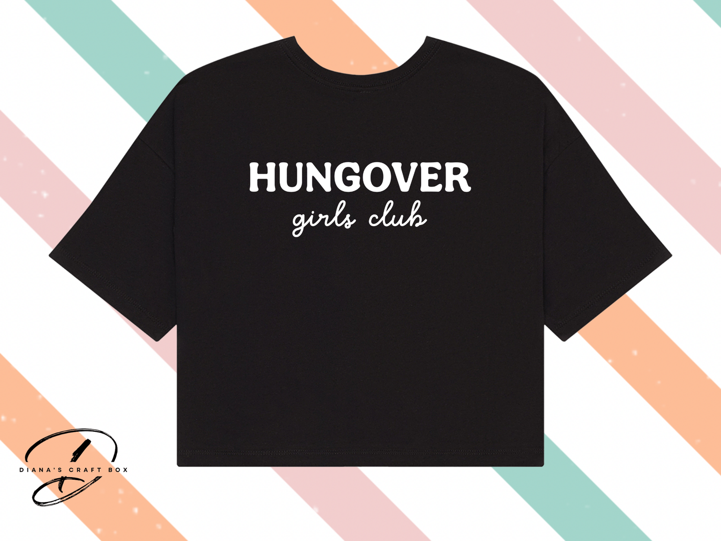 Hangover girls club crop top