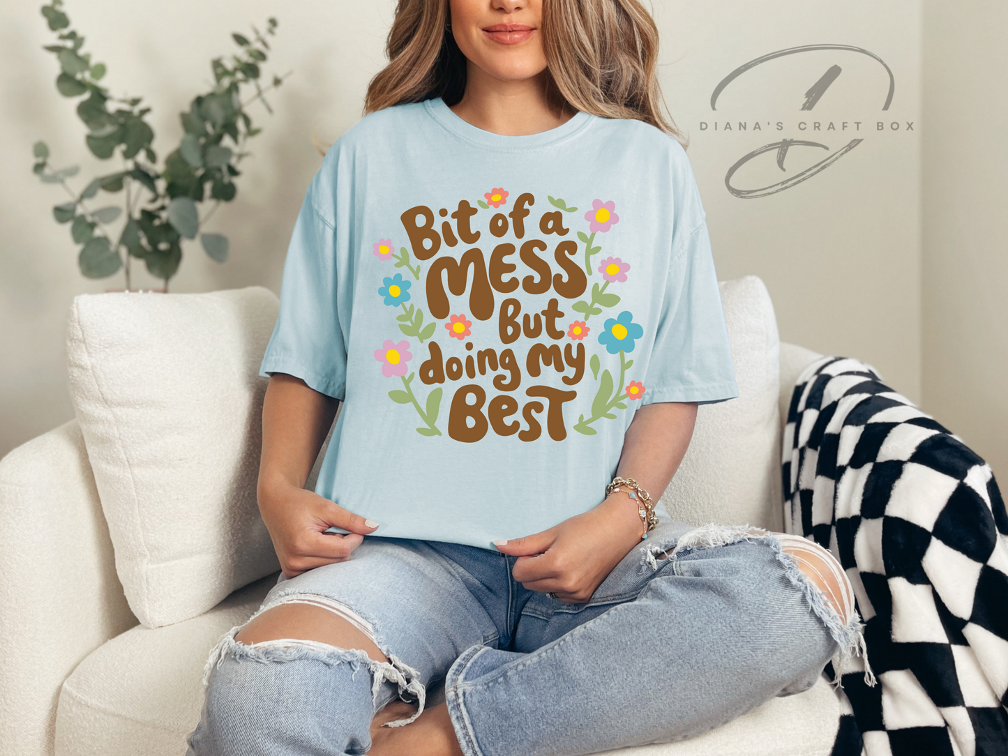 Bit of a mess but doing my best T-shirt