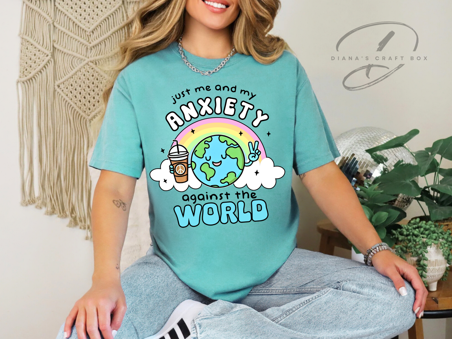 Just me and my anxiety against the world T-shirt