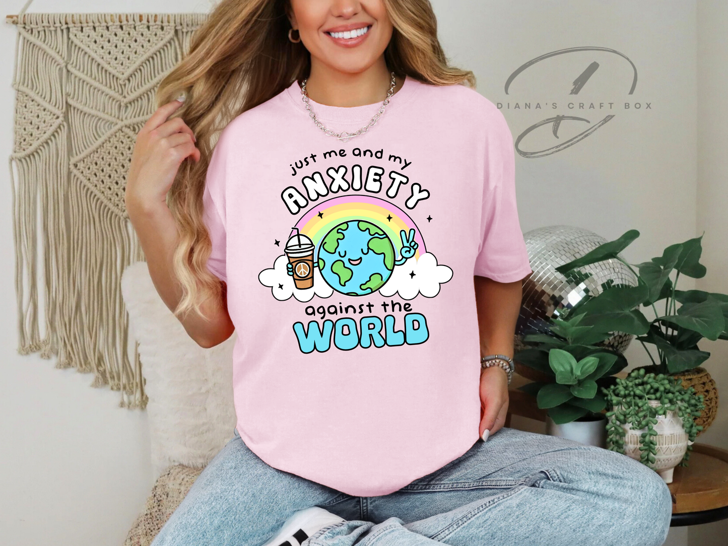 Just me and my anxiety against the world T-shirt