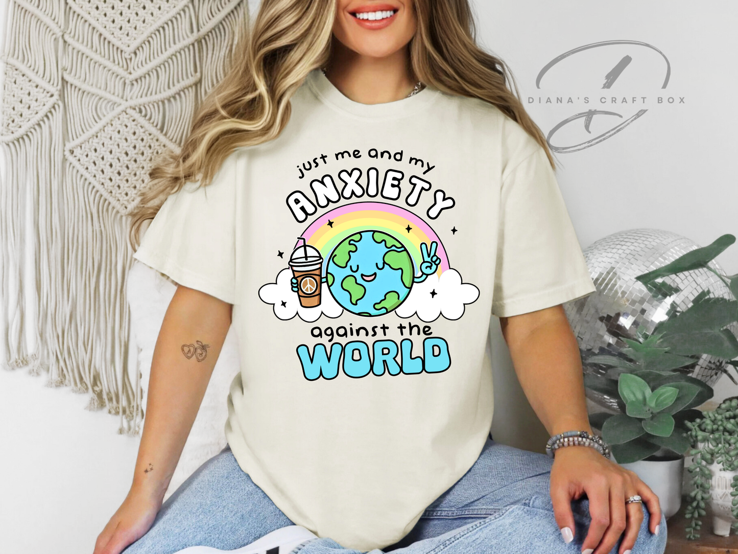 Just me and my anxiety against the world T-shirt
