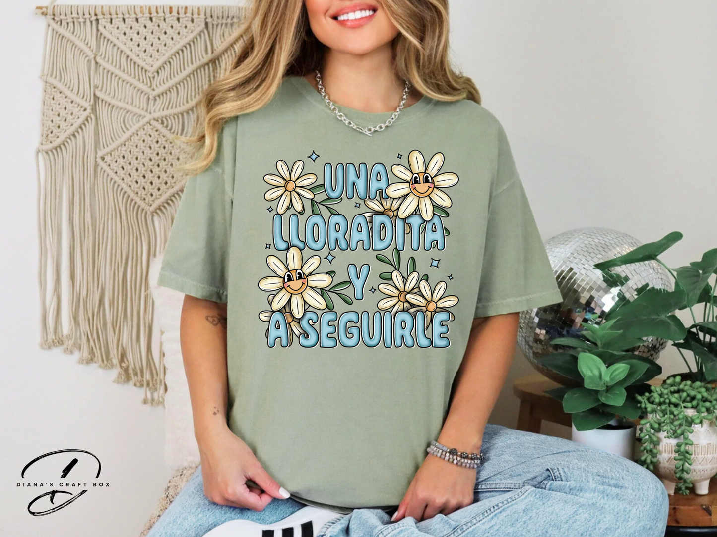 Una lloradita y a seguirle T-shirt