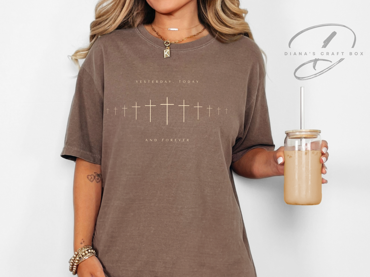 Yesterday, today and forever T-shirt