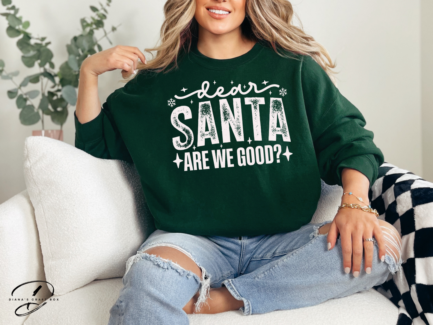 Santa we good Sweatshirt