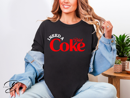 I need a Diet Coke T-shirt