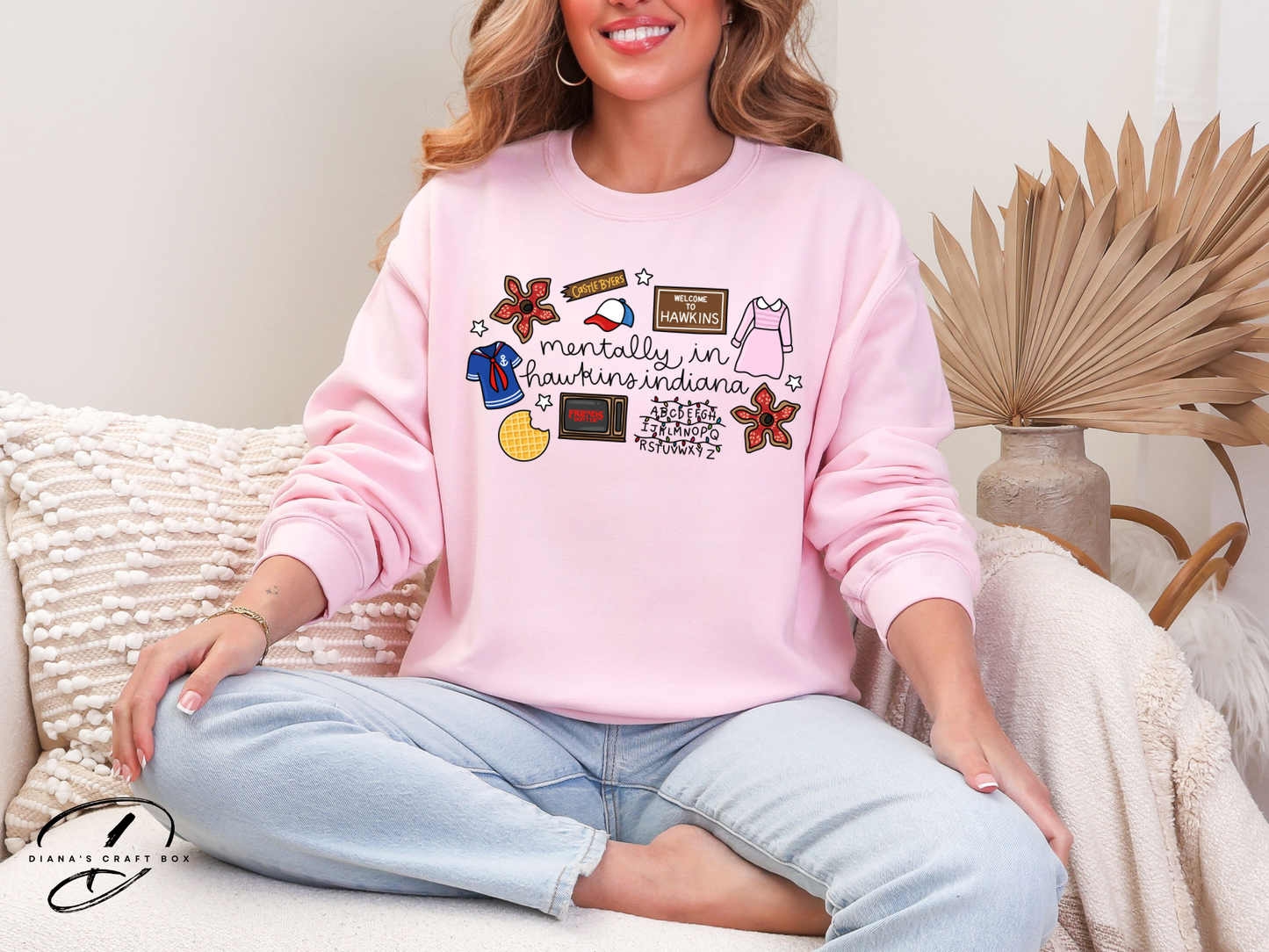 Mentally in Hawkins Indiana Sweatshirt