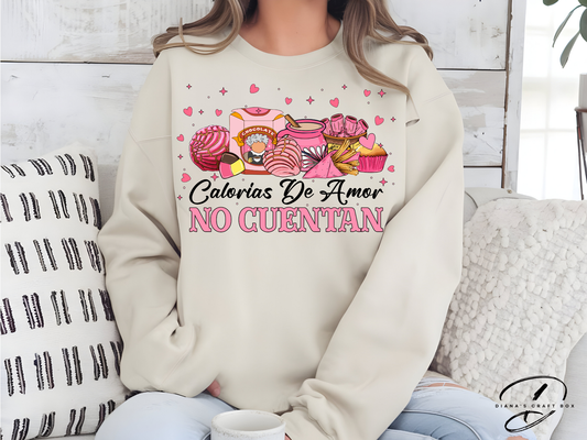 Calorias de amor no cuentan (abuelita) Sweatshirt