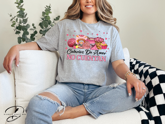 Calorias de amor no cuentan (abuelita) T-shirt