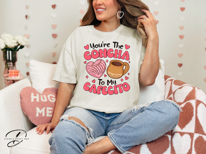 You're the concha to my cafecito T-shirt