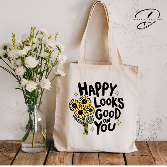 Happy looks good on you Tote Bag