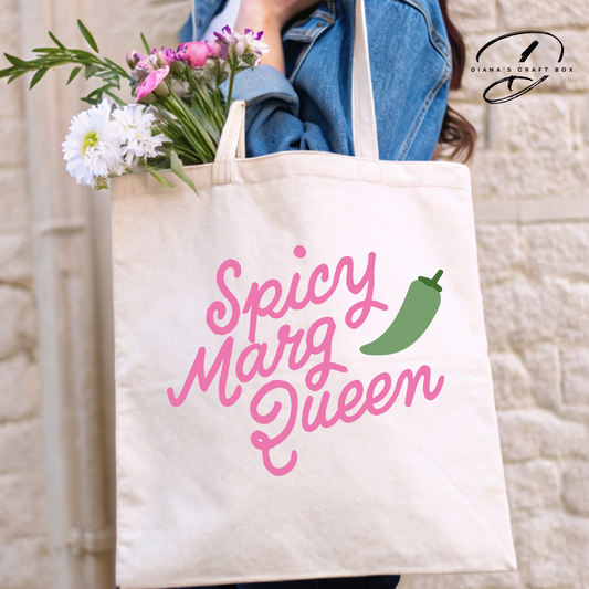 Spicy Marg Queen Tote Bag