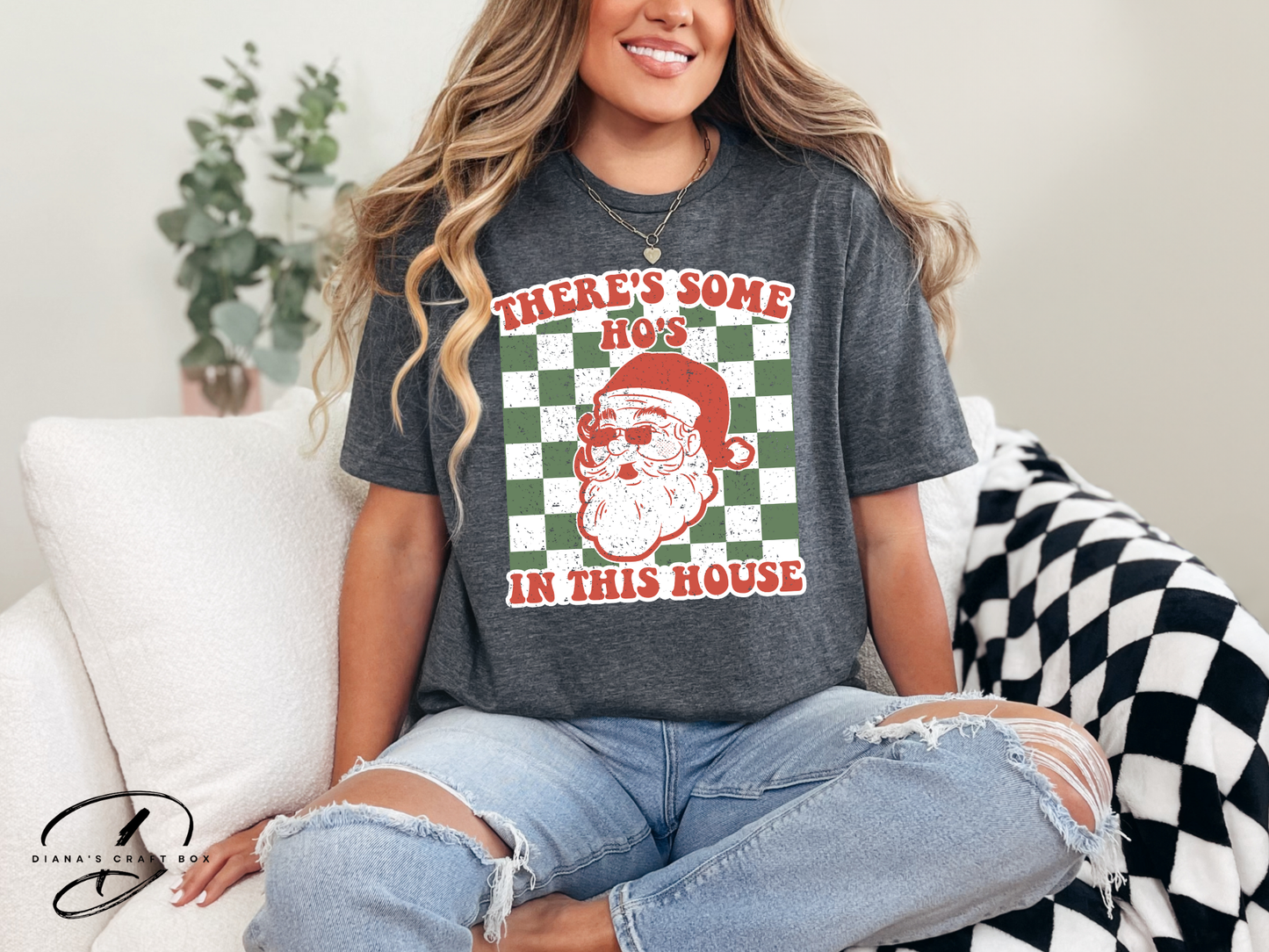 There's some Ho's in this house T-shirt