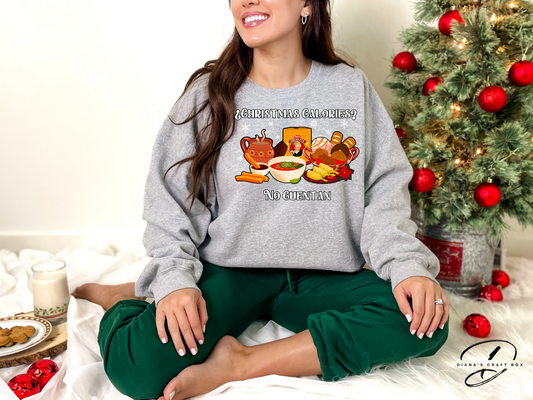 Christmas Calories No cuentan Sweatshirt