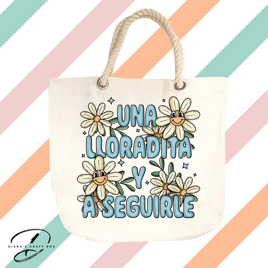 Una llorada y a seguirle rope bag