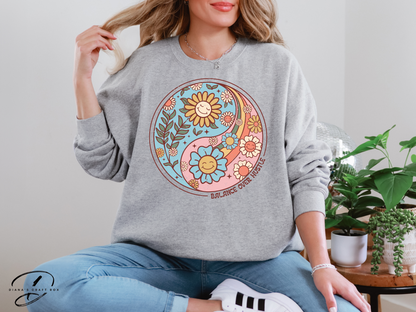 Balance over hustle Sweatshirt