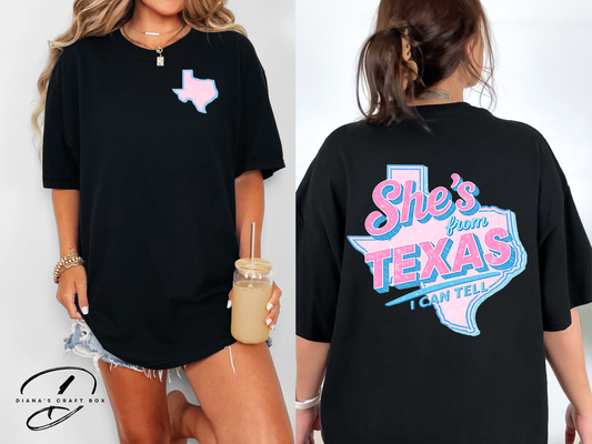She's from Texas T-shirt