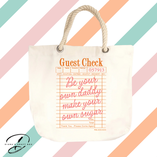 Be your own sugar daddy rope bag
