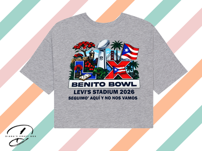 Benito Bowl Seguimo' aqui y no nos vamos crop top
