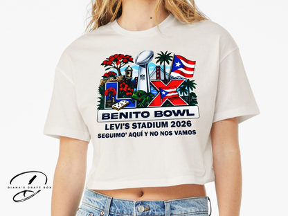 Benito Bowl Seguimo' aqui y no nos vamos crop top