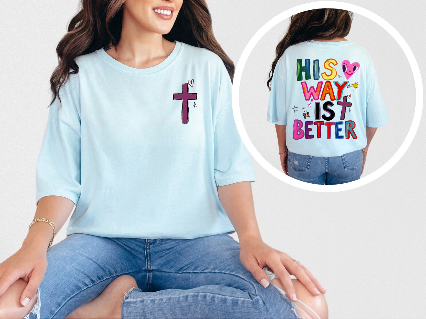 His way is better T-shirt