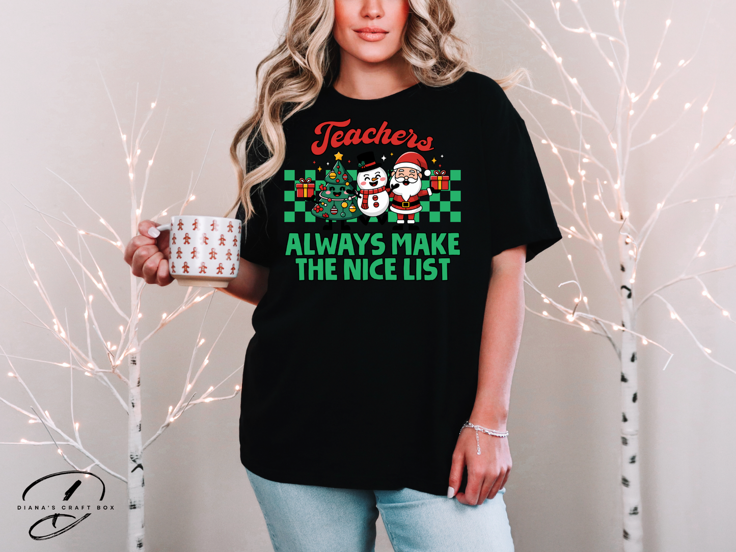 Teachers always make the nice list T-shirt