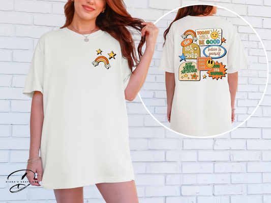 Today will be a better day T-shirt
