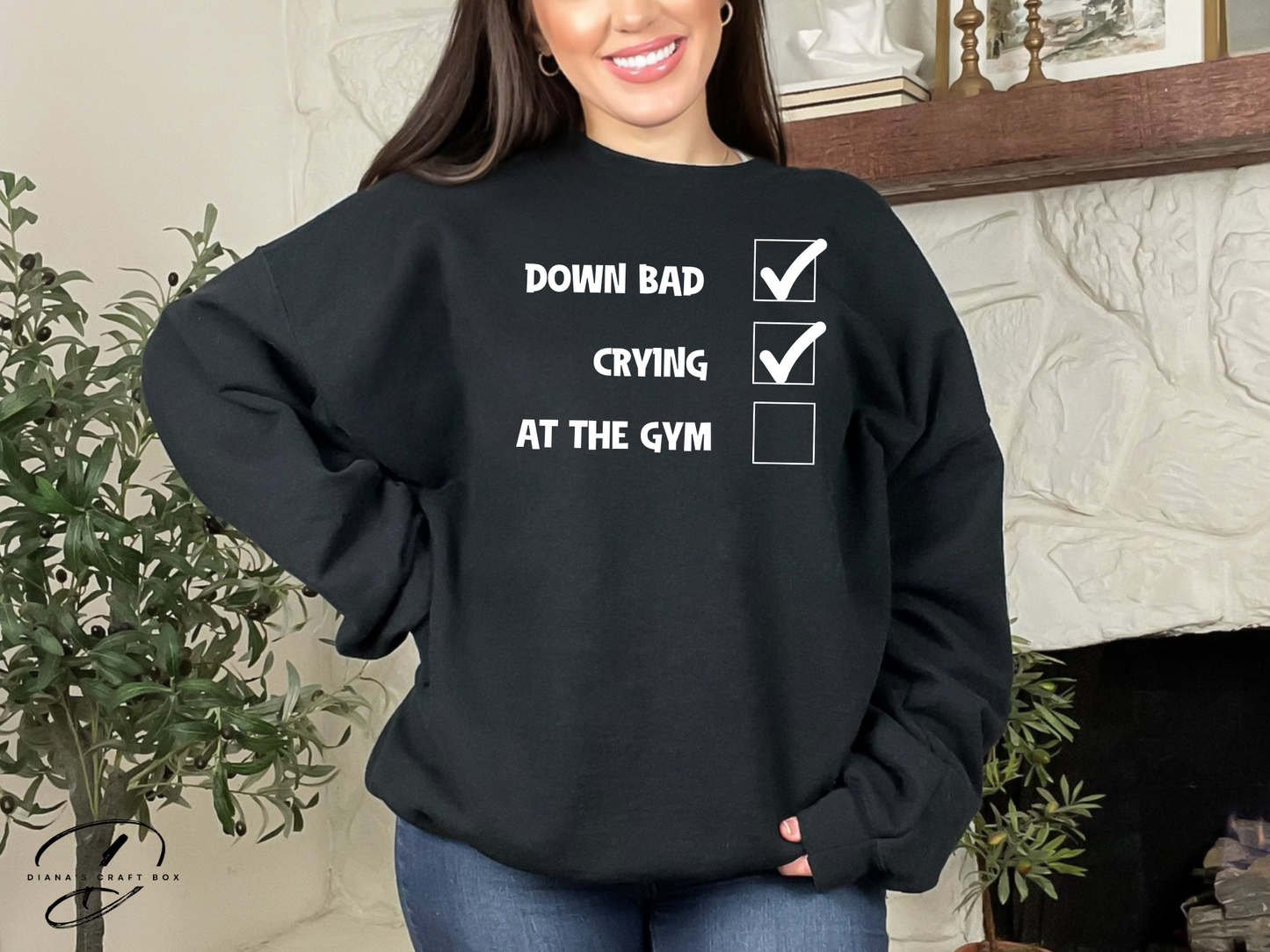 Down bad, crying, gym Sweatshirt